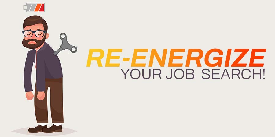 Title image: a sad cartoon of a man next to the words "re-Energize your job search!"