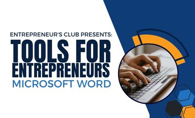 Tools for Entrepreneurs: Microsoft Word Featured